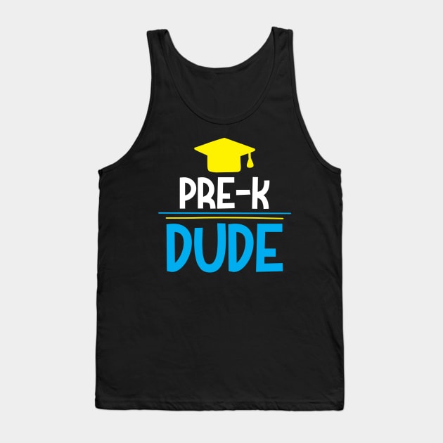 pre-k dude student graduation Tank Top by livamola91